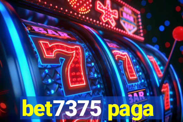 bet7375 paga